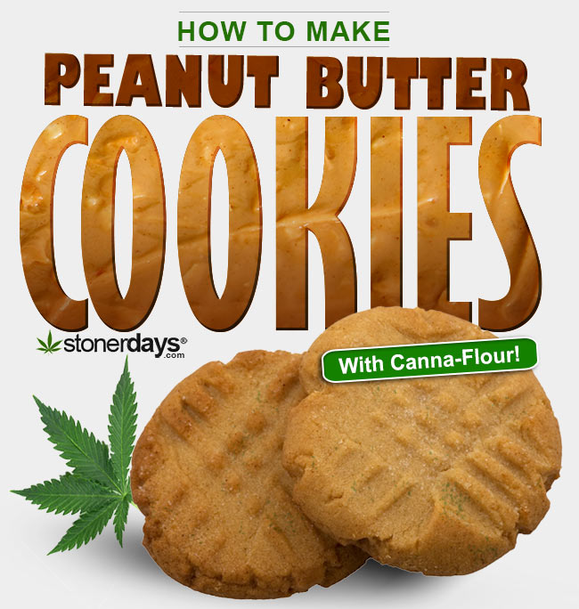 How make Stoner to Marijuana make how Butter with Cookbook buttermilk  Cookies Peanut cookies to â€¢