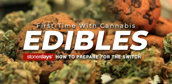 First-Time With Cannabis Edibles