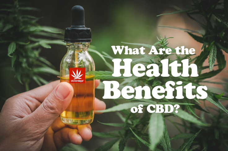 What Are The Health Benefits Of Cbd • Uncategorized