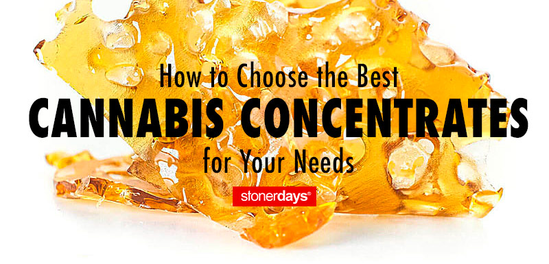 How to Choose the Best Cannabis Concentrates for Your Needs